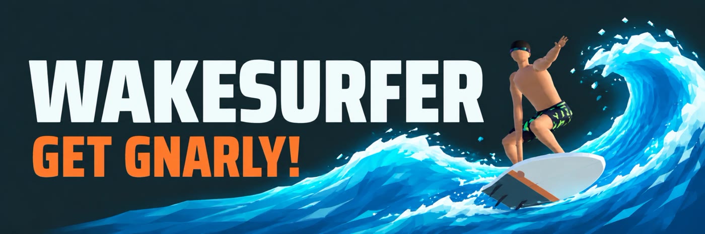 WAKESURFER: Get Gnarly! title art: a wakesurfer riding a big blue wave